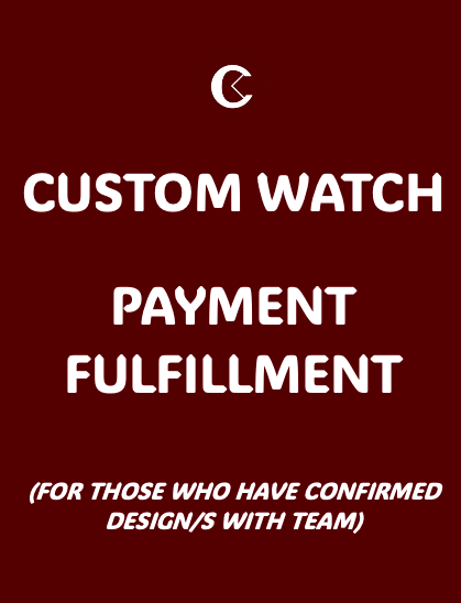 CUSTOM WATCH PAYMENT FULFILLMENT